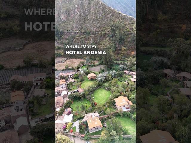 Where to Stay in the Sacred Valley in Peru - Hotel Andenia