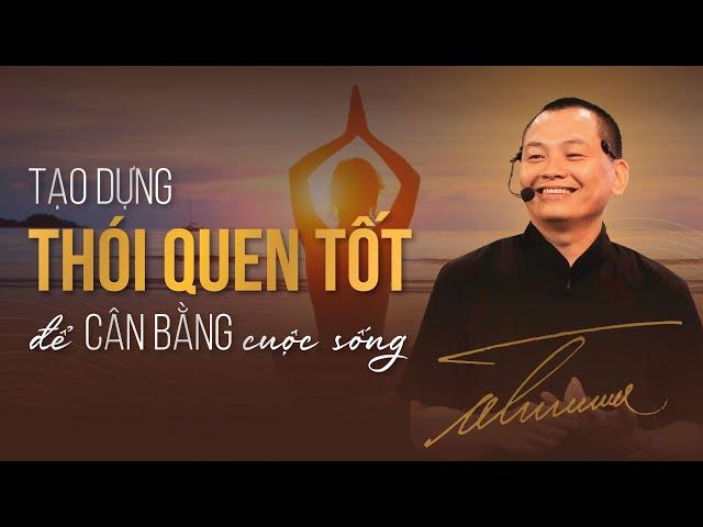 Tạo dựng THÓI QUEN TỐT để cân bằng cuộc sống | Ngô Minh Tuấn | Học Viện CEO Hà Nội