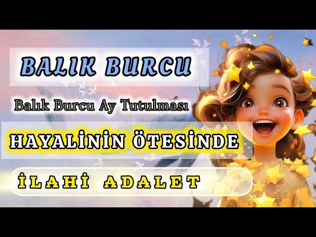 BALIK BURCU HAYALLER ...