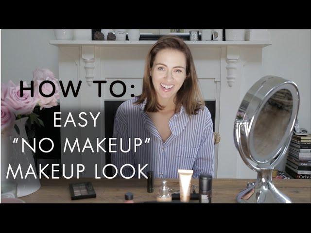 How To: Easy "No Makeup" Makeup Look