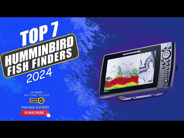 Humminbird Fish Finders: The Ultimate Buying Guide