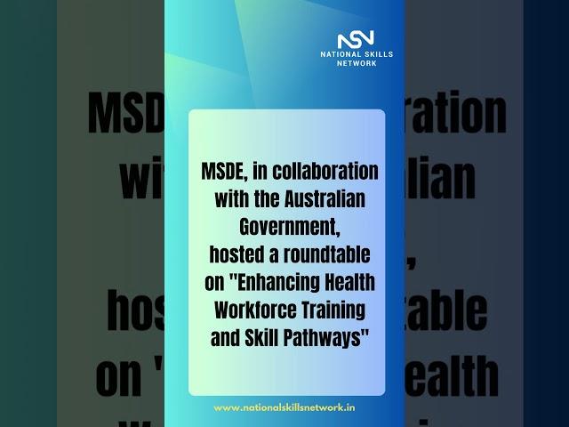 Latest updates from MSDE and NSDC