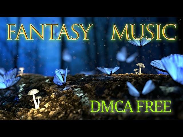 Relaxing Fantasy Music for Streaming - DMCA Free - Twitch Free music