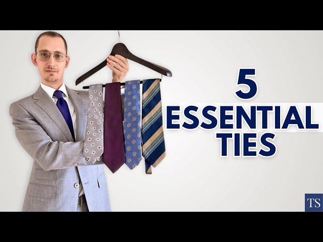 5 Essential Ties Every Man Needs - Complete Guide