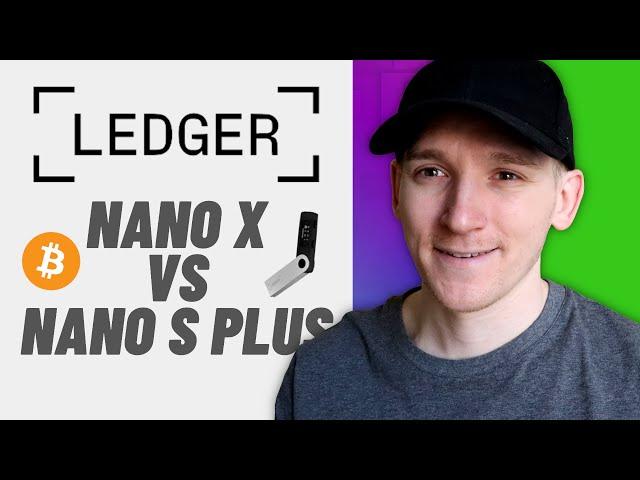 Ledger Nano X vs S Plus (Ledger Crypto Wallet Comparison)
