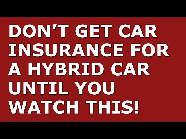 Best Car Insurance for a Hybrid Car | Plus, ‘Trick’ to Lower Your Car Insurance