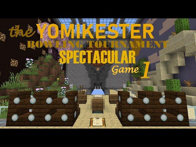 Minecraft - The Yomikester Bowling Tournament Spectacular: Game 1 | Kellie vs. Micah