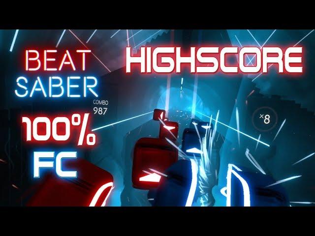 [Beat Saber] EXPERT (Highscore) 100% Full Combo