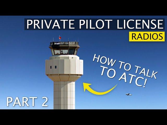 ATC Communications and Radio Basics | Talking to Air Traffic Control 2