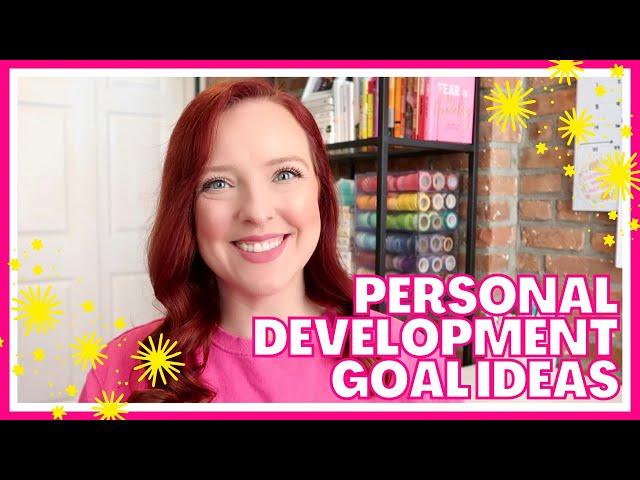 PERSONAL DEVELOPMENT GOAL ACTION STEP IDEAS