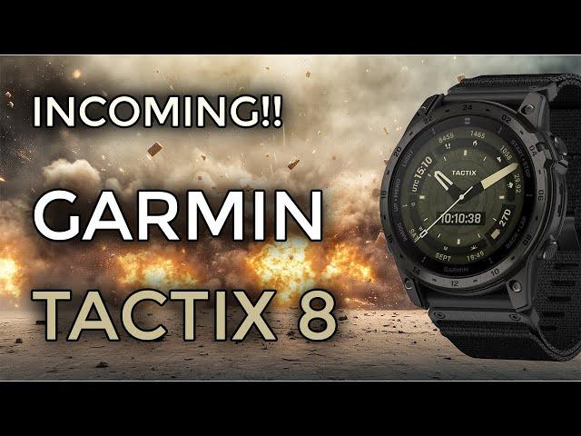 TACTIX 8 - UP NEXT! Garmin Rumors (MicroLED CONFIRMED + Instinct 3 MIA)