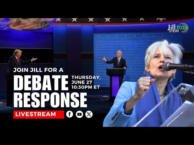 Jill Stein LIVE: Debate Response