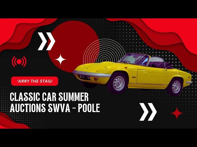 'Arry The Stag Classic Car Summer Auction - SWVA Poole