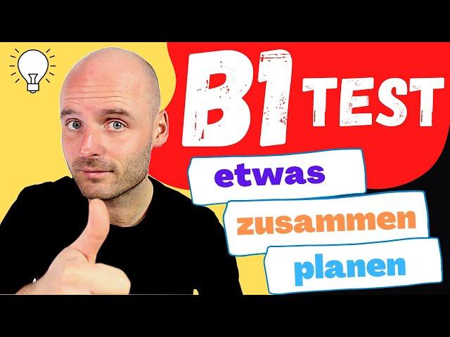 etwas planen | B1 Prüfung | TELC + DTZ