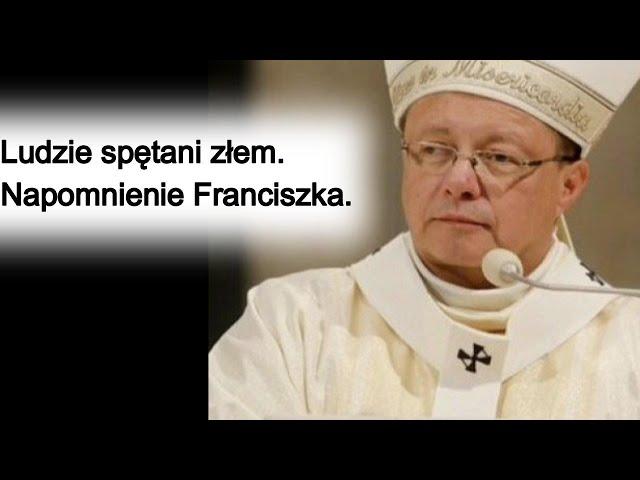 People bound by evil. Francis' admonition. Subtitles for