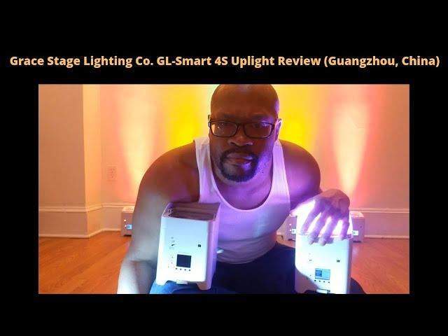 Grace Stage Lighting Co. GL-Smart4s Uplight Review - Chinese Manufacturer Review (Guangzhou, China)