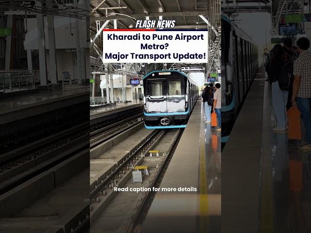 Kharadi to Pune Airport Metro Big Transport Update! | SaudaGhar #pune #shorts #metro