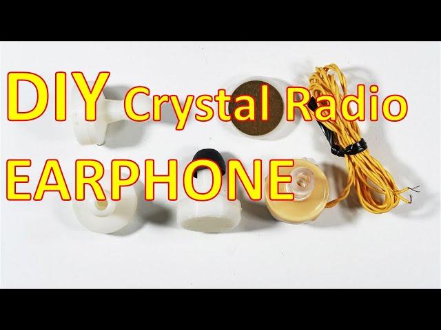 Crystal Radio--DIY Crystal Earphone