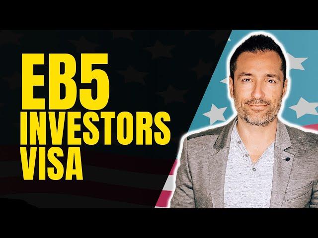 EB5 Investment Visa US: The Ultimate Guide 2023 with Jacob Sapochnick