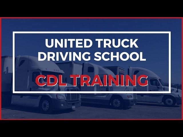 CDL Training at United Truck Driving School