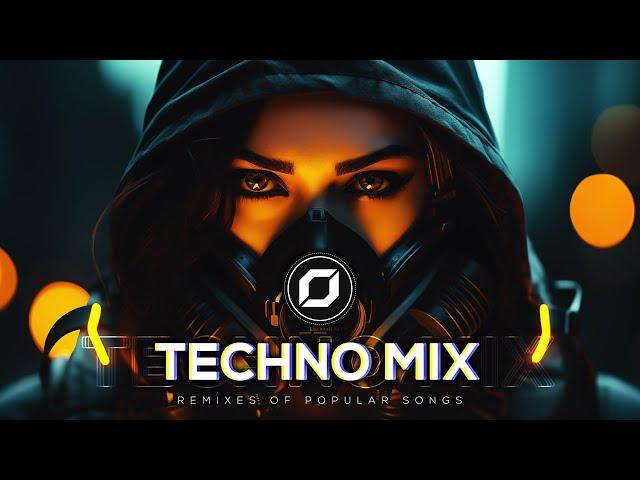 TECHNO MIX 2024  Remixes Of Popular Songs  Only Techno Bangers