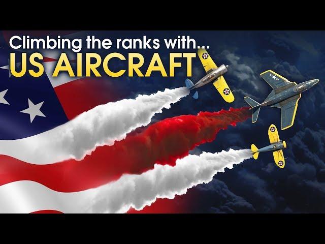 Climbing the ranks with US AIRCRAFT / War Thunder