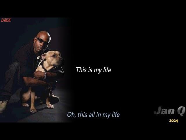 DMX - My Life (Lyrics)