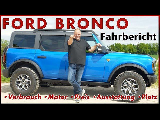 Ford Bronco Badlands - Alternative zu Jeep Wrangler, Defender und G-Klasse? Test Review Deutsch 2024