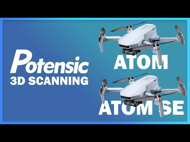 Potensic Atom and Atom SE Photogrammetry and 3D Mapping Review