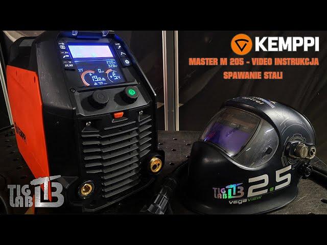 KEMPPI MASTER M 205 - VIDEO INSTRUKCJA - SPAWANIE STALI