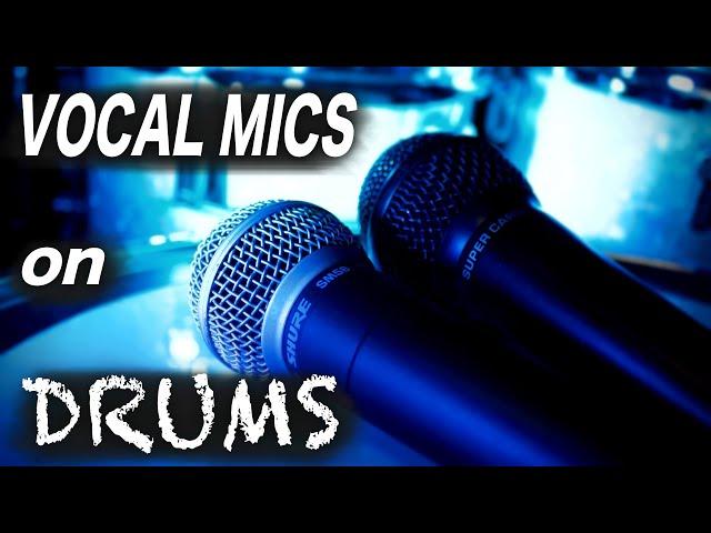 Do Vocal Mics Work On Drums?