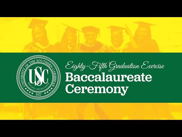 USC Graduation Ceremony 2018 - Sabbath School & Baccalaureate Service