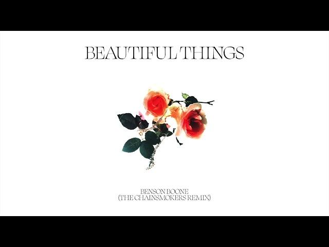 Benson Boone - Beautiful Things (The Chainsmokers Remix)