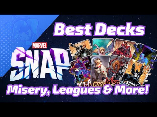 BEST DECKS for Misery, Leagues, Ladder, Agent Venom & more in Marvel SNAP