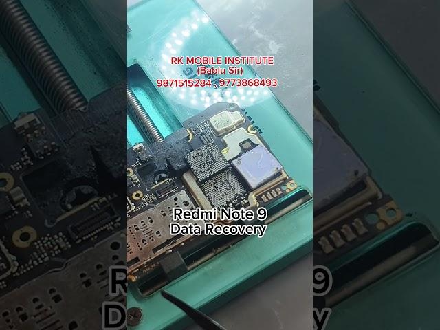REDMI NOTE 9 | DATA RECOVERY | RK MOBILE INSTITUTE (BABLU SIR)#mobileinstitute #repair #smartphone