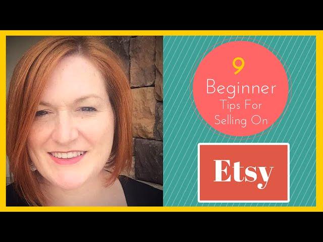 9 Tips For Selling On Etsy | Texas Gal Treasures ( Guest Video )