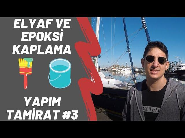 Ahşap Tekne Elyaf ve Epoksi Kaplama - Yapım Tamirat #3