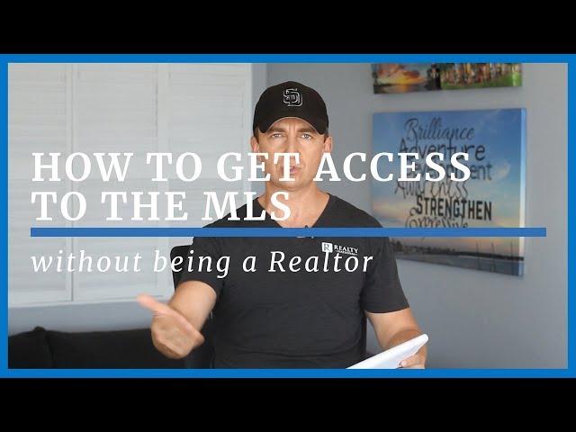 How to Get Access to the MLS (without being a Realtor) [episode 9]