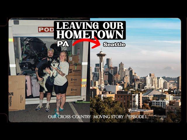 Moving from PA to Seattle (Ep. 1)