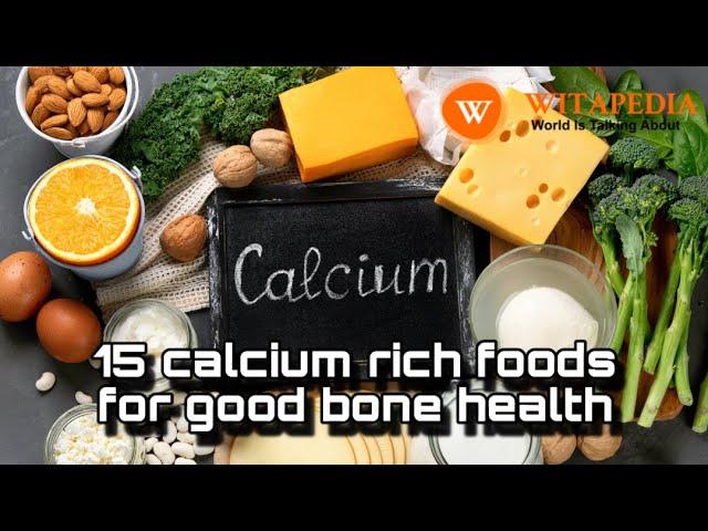 15 calcium rich foods for good bone health -@Witapedia