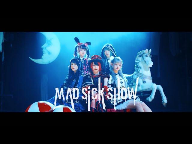 MAD SiCK SHOW / MAD MEDiCiNE【MV】