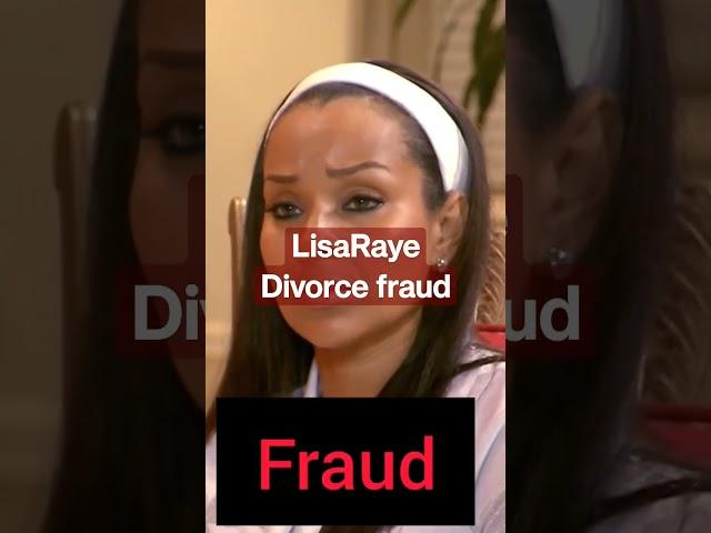 LisaRaye divorce fraud