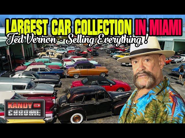 LARGEST CAR COLLECTION IN MIAMI - EVERYTHING FOR SALE | Ted Vernon