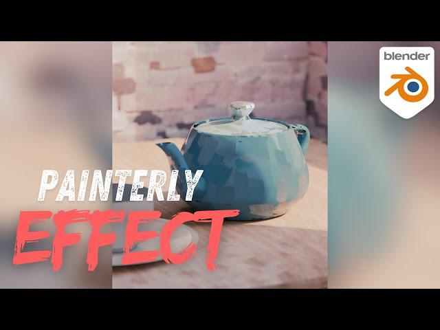 Painterly Effect in Blender- The beauty of working in 3D