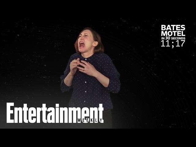 Vera Farmiga Explains 'Bates Motel' In 30 Seconds | Entertainment Weekly