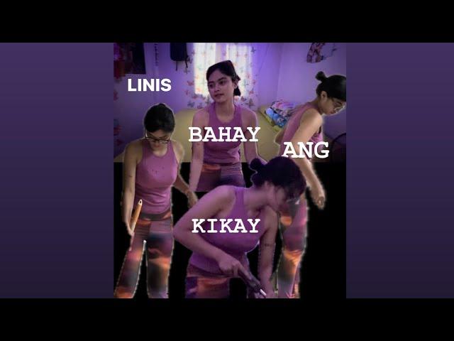 Linis Bahay || Ang ate kikay