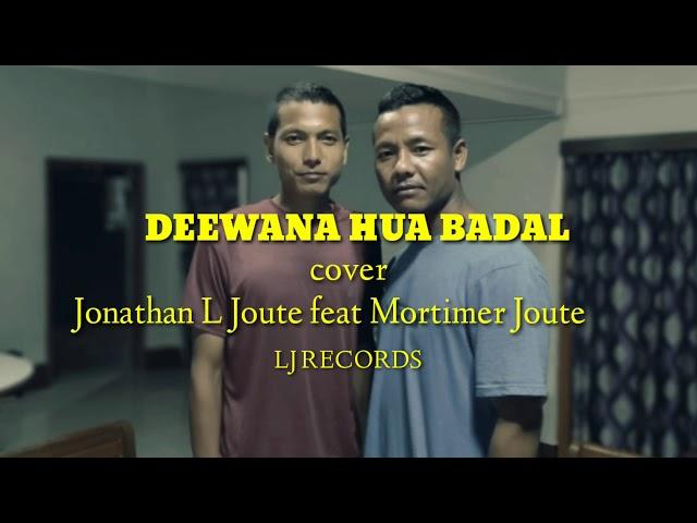 DEEWANA HUA BADAL (cover) || Jonathan L Joute feat Mortimer Joute