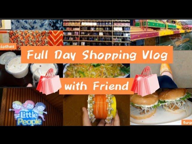 Shopping Vlog Full Day With My Friend By Supergirl Vlogs.