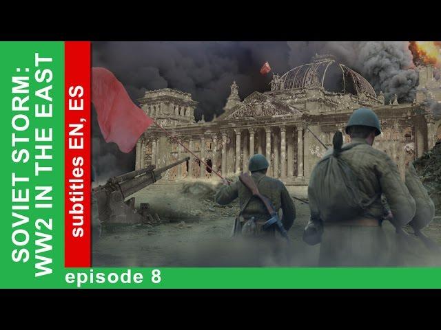 Soviet Storm. WW2 in the East - The Battle for Caucasus. Episode 8. StarMedia. Babich-Design