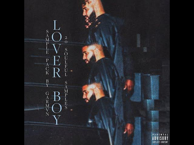 [FREE] "Lover Boy" Soulful R&B Loop Kit / Sample Pack 2022 (Drake, CLB, OVO)